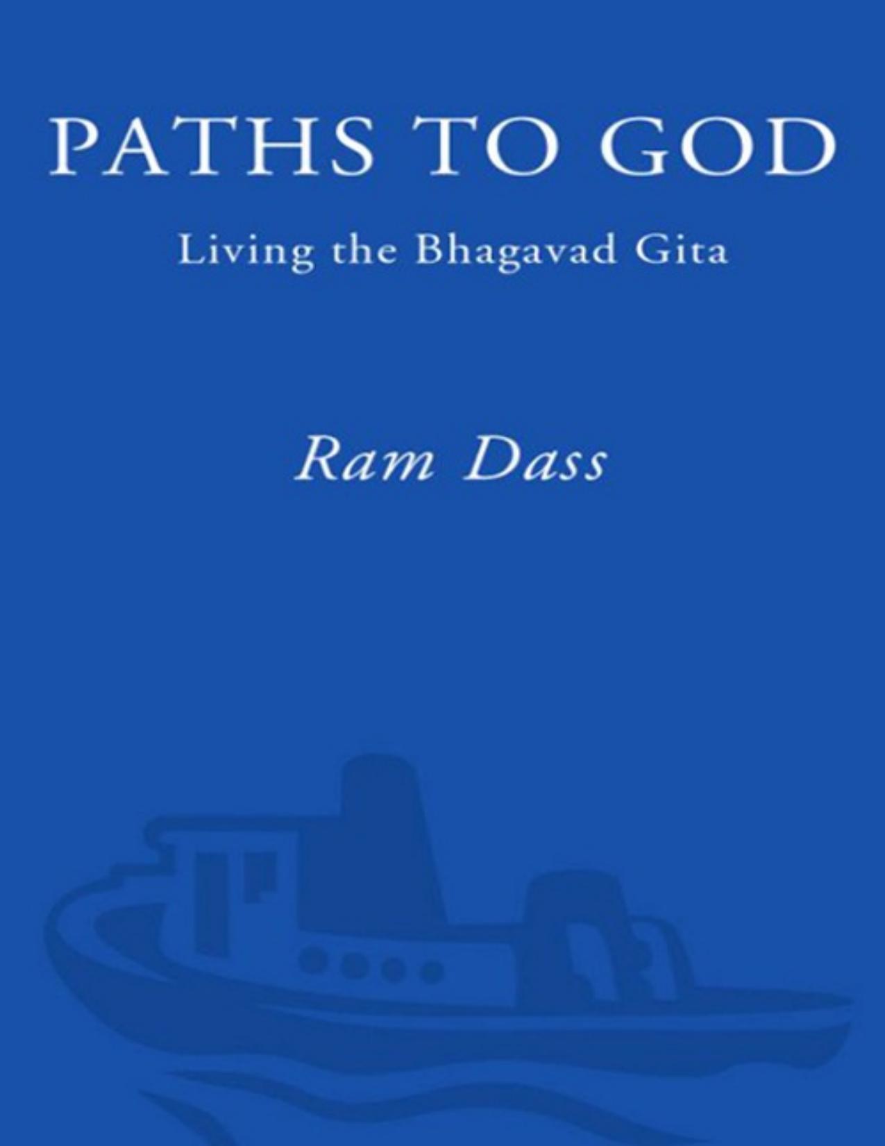 Paths to God by Ram Dass