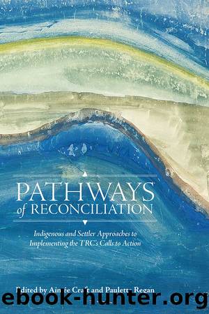 Pathways of Reconciliation by Aimée Craft