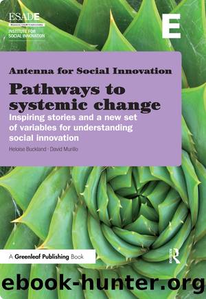 Pathways to Systemic Change by Buckland Heloise; Murillo David; & David Murillo
