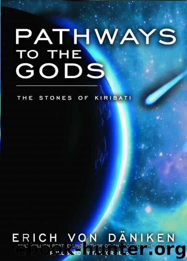 Pathways to the Gods by Erich von Daniken