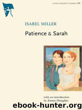 Patience & Sarah (Little Sister's Classics) by Isabel Miller
