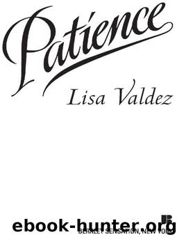 Patience by Valdez Lisa