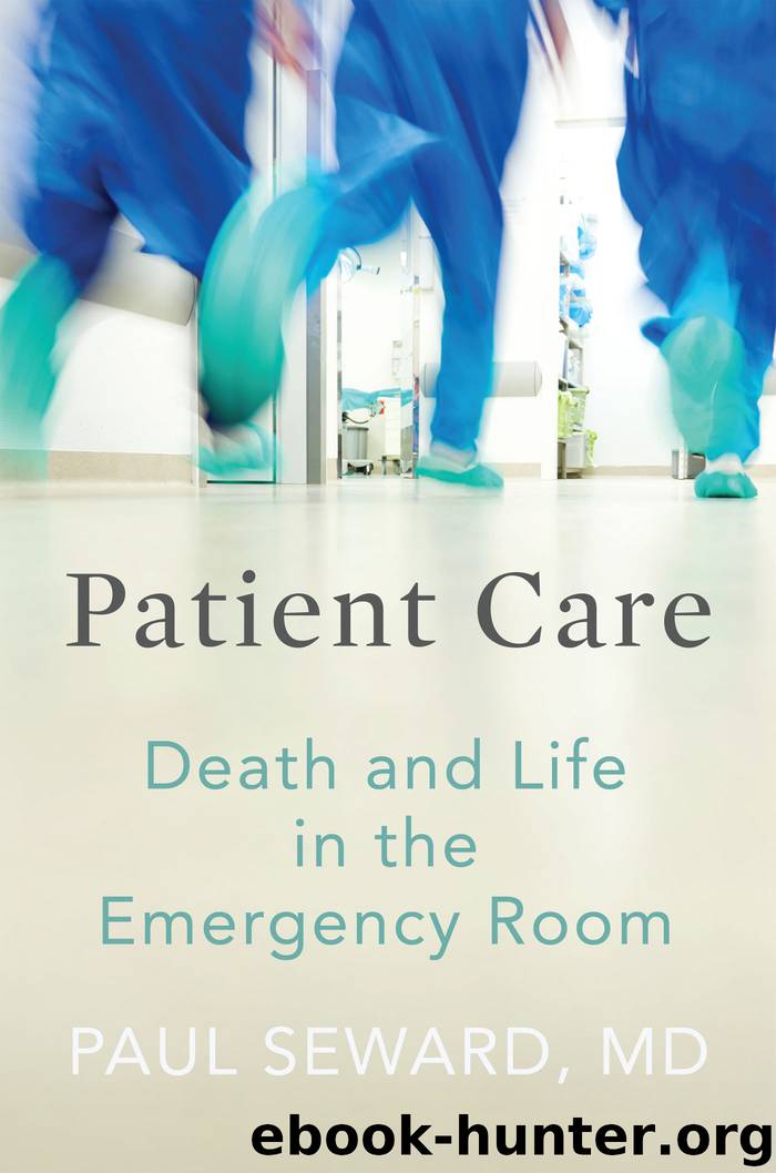 Patient Care by Paul Seward MD