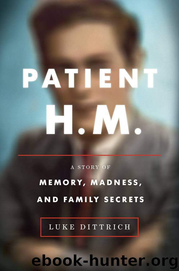 Patient H.M. by Luke Dittrich