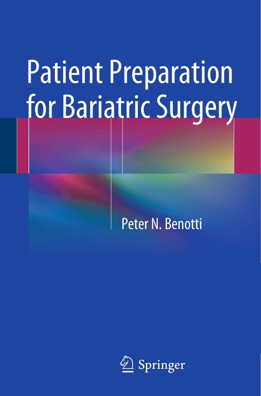 Patient Preparation for Bariatric Surgery by Peter N. Benotti (auth.)