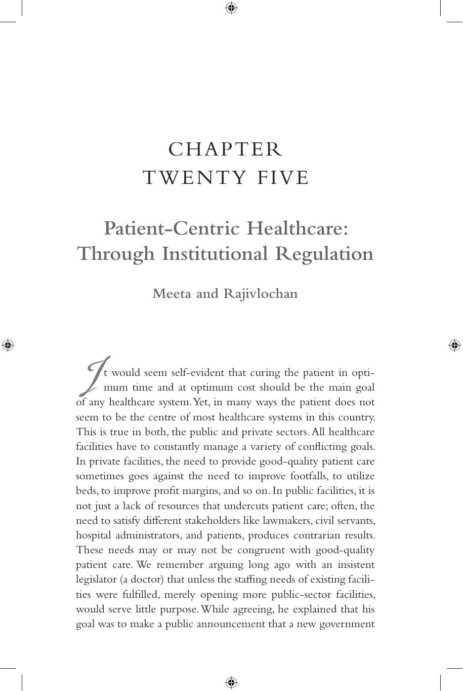 Patient-Centric Healthcare: Through Institutional Regulation [a chapter from "Healers or predators?: healthcare corruption in India"] by Meeta Rajivlochan