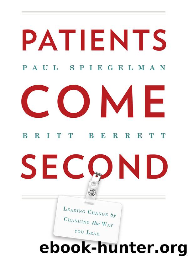 Patients Come Second by Paul Spiegelman & Paul Spiegelman