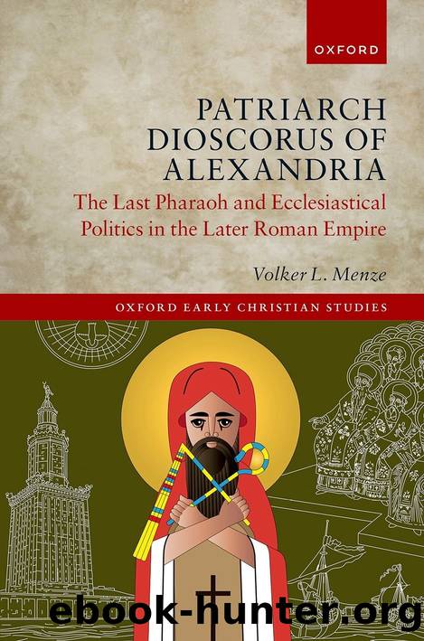 Patriarch Dioscorus of Alexandria by Volker L. Menze