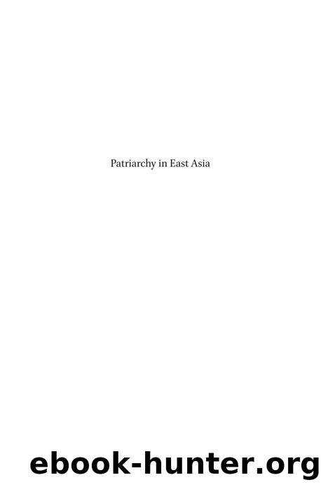 Patriarchy in East Asia: A Comparative Sociology of Gender by Kaku Sechiyama