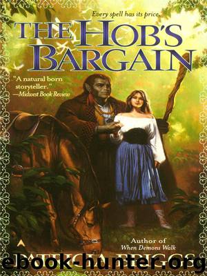 Patricia Briggs by The Hob's Bargain