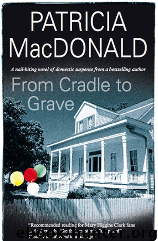 Patricia MacDonald by From Cradle to Grave (v5.0) (mobi)
