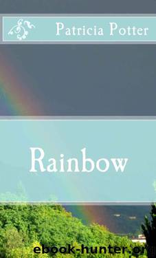 Patricia Potter by Rainbow