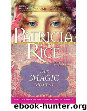 Patricia Rice by This Magic Moment
