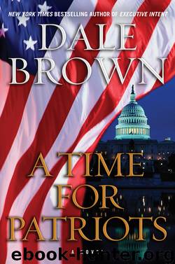 Patrick McLanahan #18 - A Time for Patriots by Dale Brown