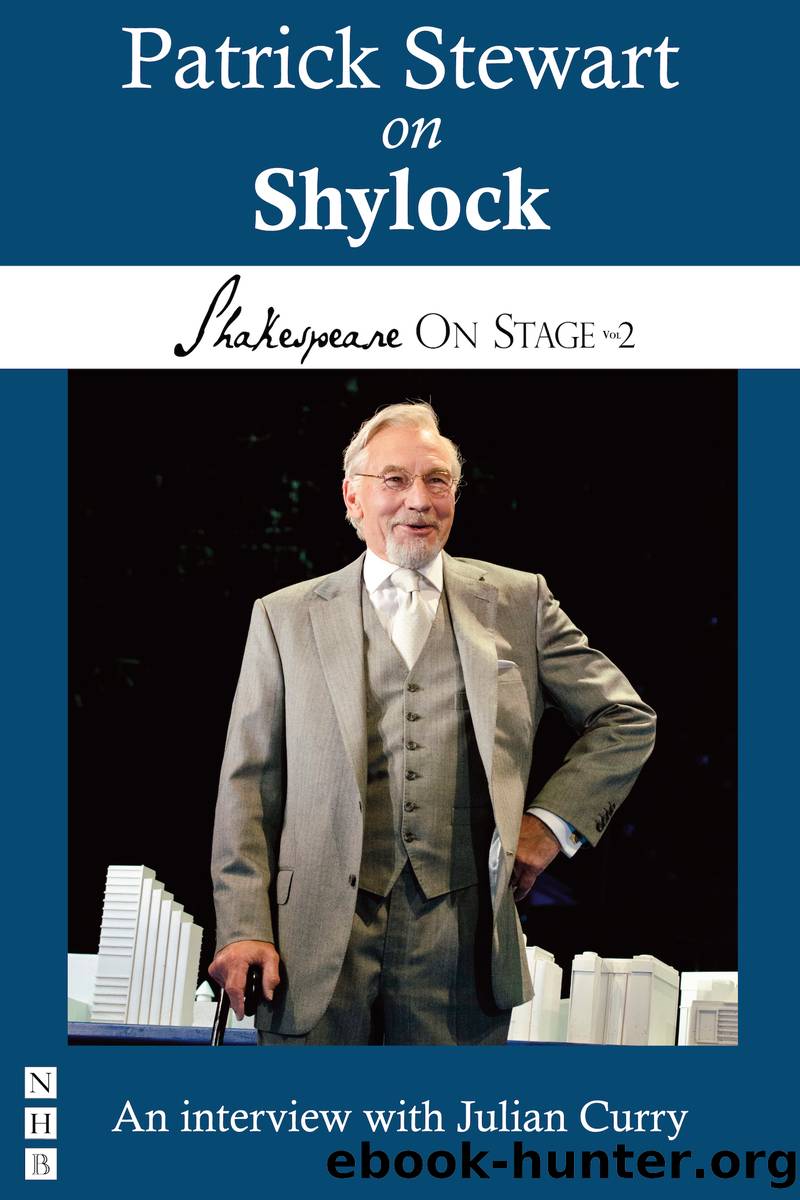 Patrick Stewart on Shylock (Shakespeare On Stage) by Patrick Stewart