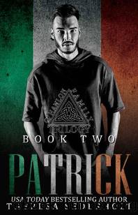 Patrick: The O'Hanlon Family Trilogy Book Two: Social Rejects Syndicate by Theresa Sederholt