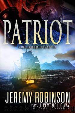 Patriot (A Jack Sigler Continuum Novella) by Robinson Jeremy & Holloway J. Kent