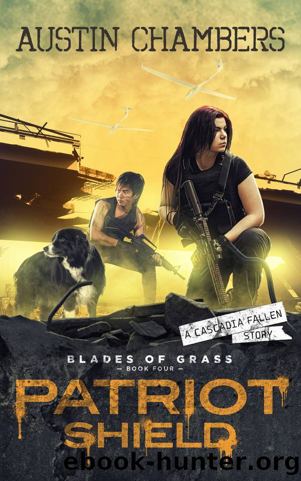 Patriot Shield: Blades of Grass Book 4 by Austin Chambers