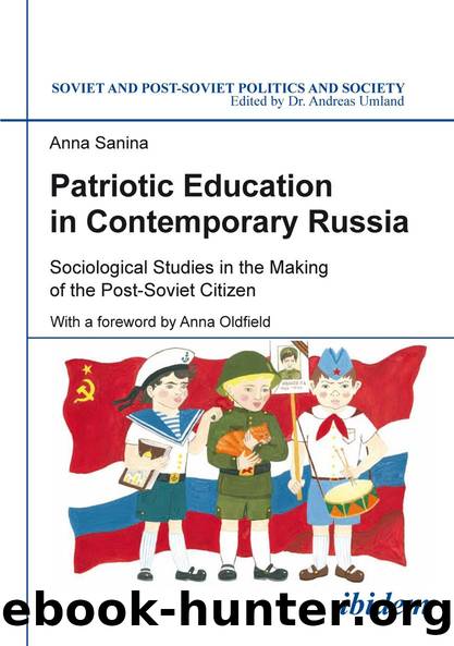 Patriotic Education in Contemporary Russia by Anna Sanina