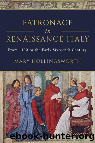 Patronage in Renaissance Italy by Mary Hollingsworth