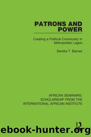 Patrons and Power by Sandra T. Barnes