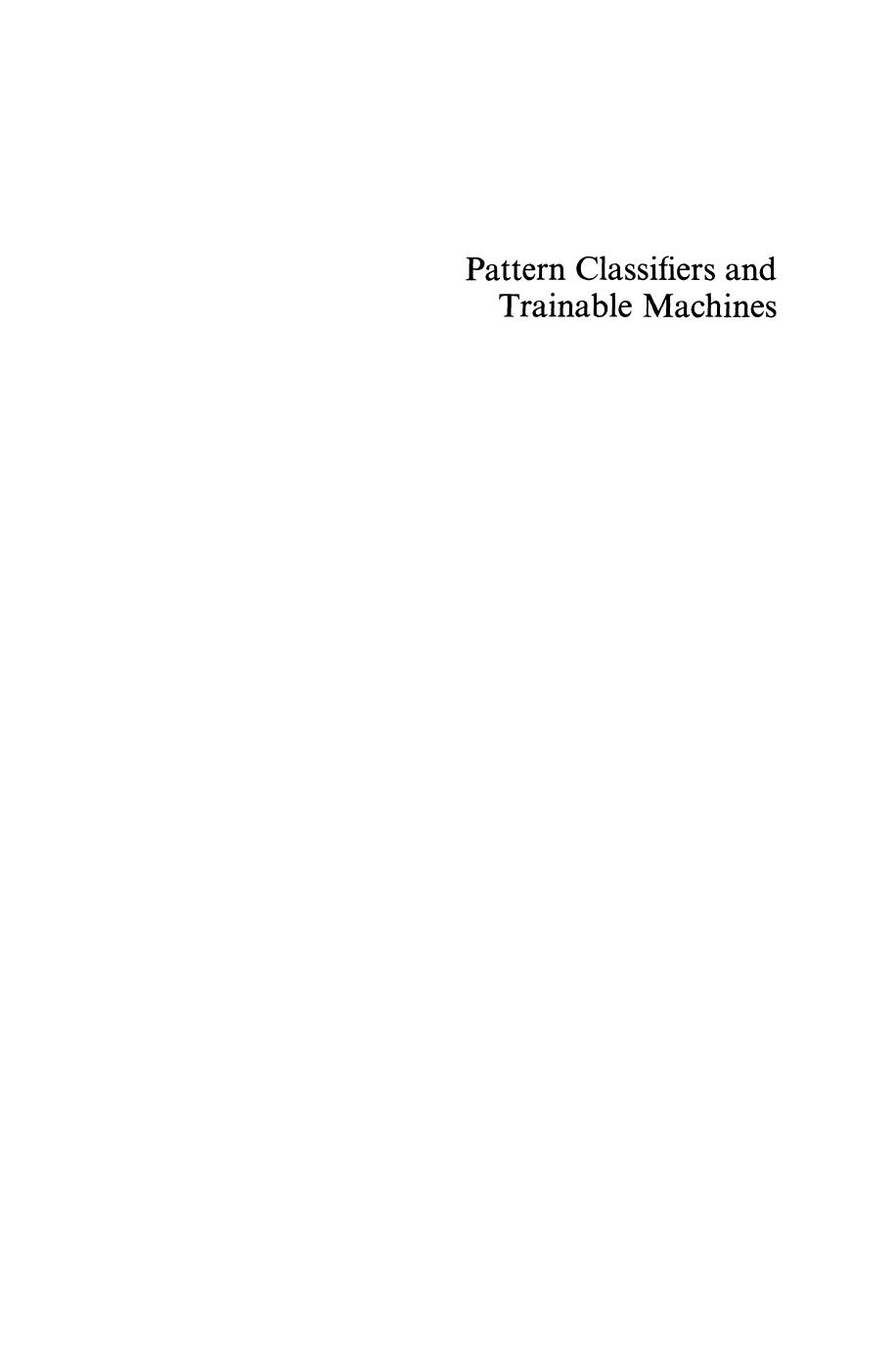 Pattern Classifiers and Trainable Machines by Jack Sklansky Gustav N. Wassel (auth.)