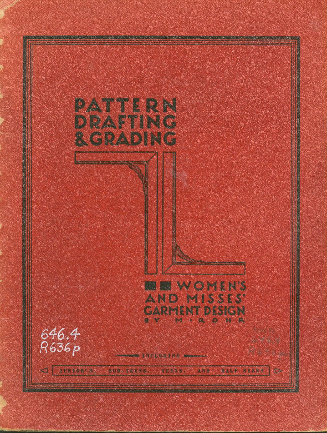 Pattern Drafting Grading by Rohr M