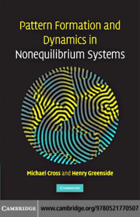 Pattern Formation and Dynamics in Nonequilibrium Systems by Michael Cross Henry Greenside