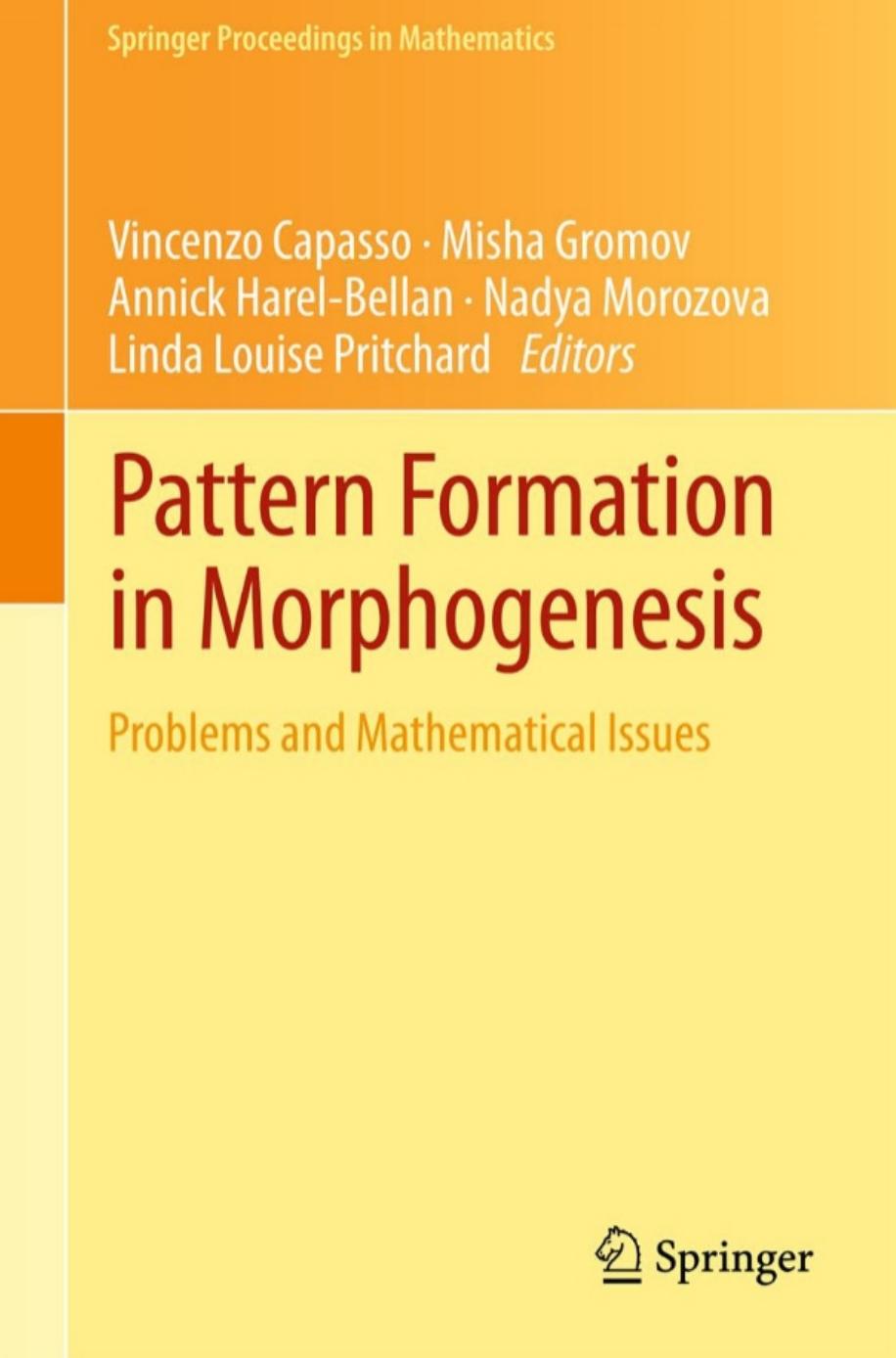 Pattern Formation in Morphogenesis: Problems and Mathematical Issues by unknow