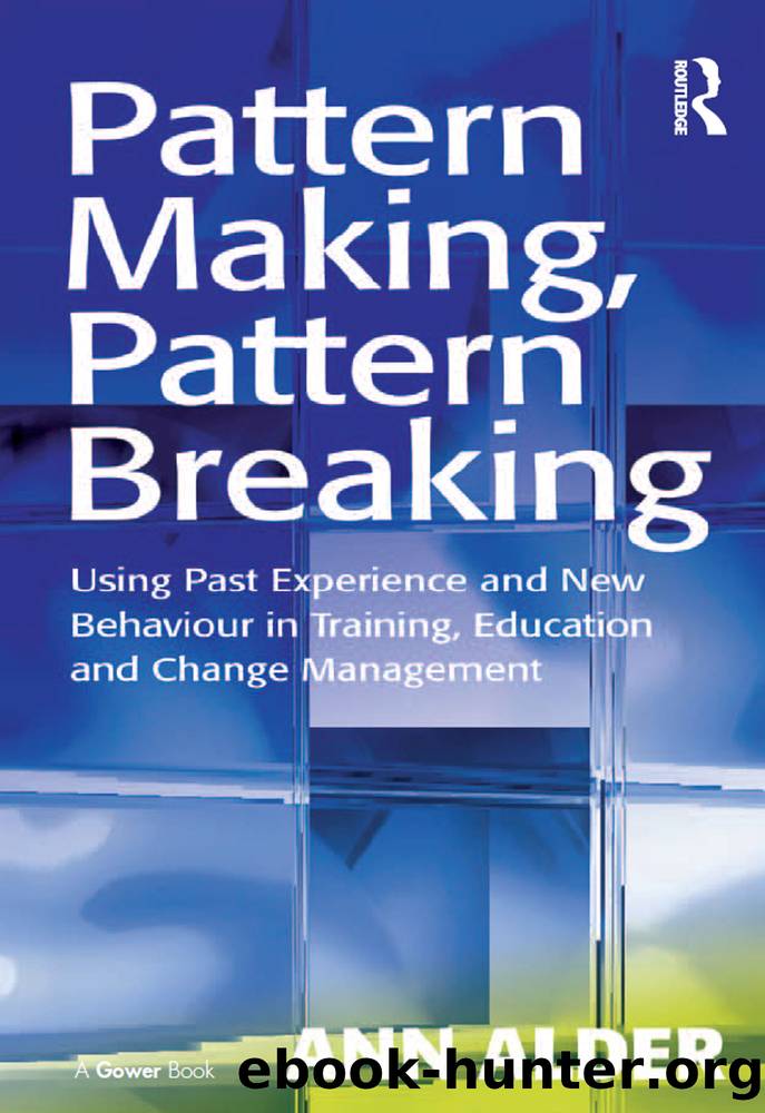 Pattern Making, Pattern Breaking by Alder Ann;