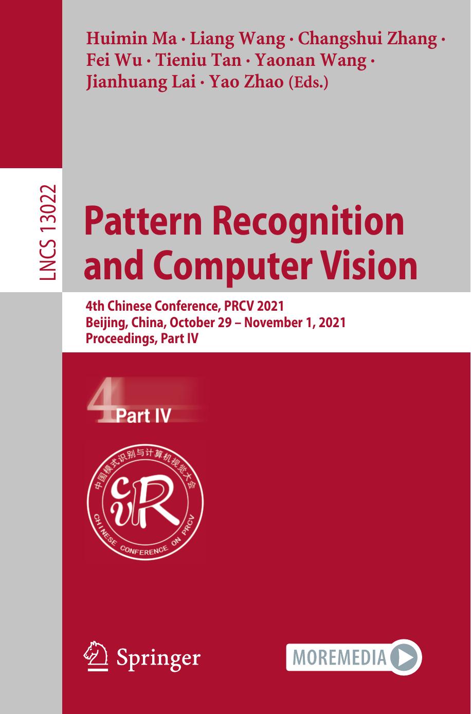 Pattern Recognition and Computer Vision: 4th Chinese Conference, PRCV 2021, Beijing, China, October 29 â November 1, 2021, Proceedings, Part IV (Lecture Notes in Computer Science) by unknow