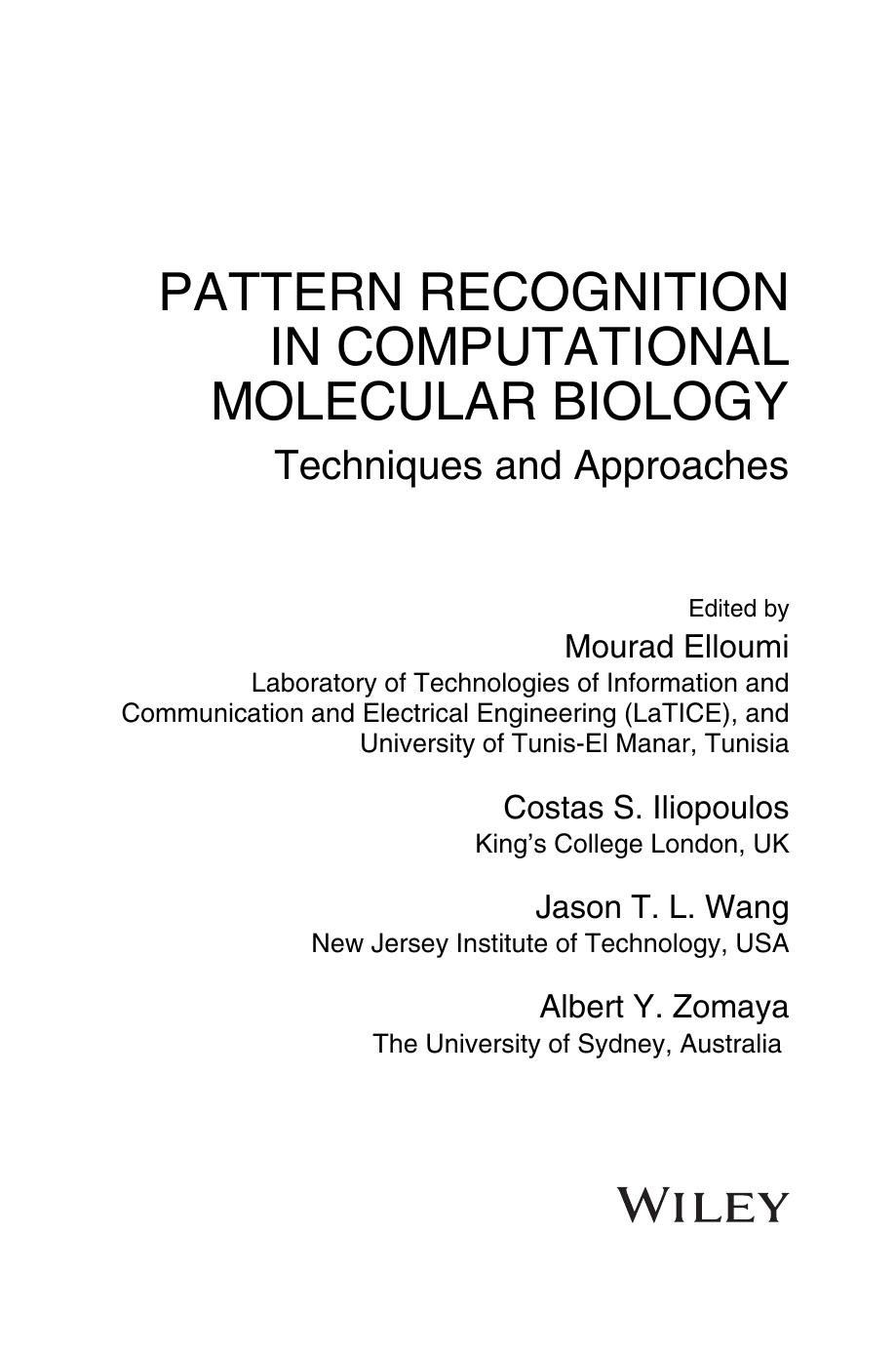 Pattern Recognition in Computational Molecular Biology: Techniques and Approaches by Mourad Elloumi Costas Iliopoulos Jason T. L. Wang Albert Y. Zomaya (eds.)