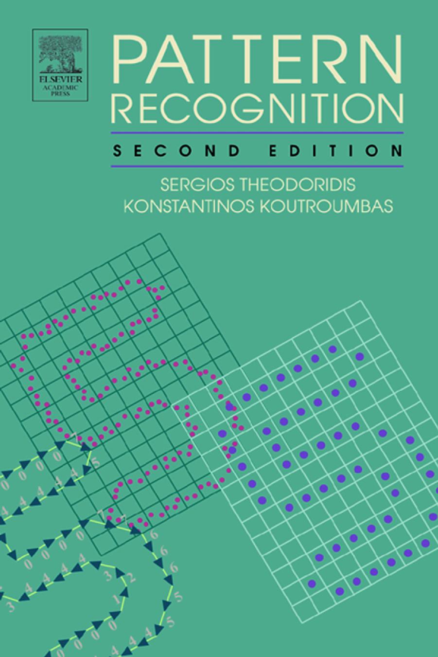 Pattern Recognition, Second Edition by Sergios Theodoridis Konstantinos Koutroumbas