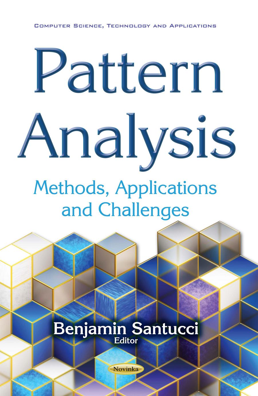 Pattern analysis methods, applications and challenges by Santucci B