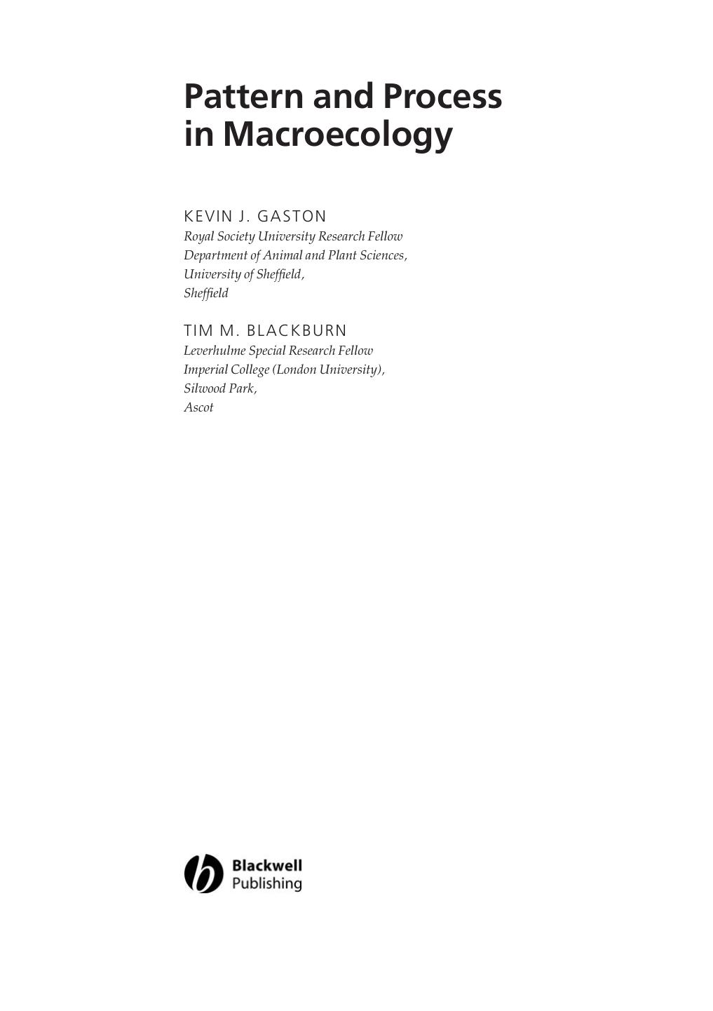 Pattern and Process in Macroecology by Unknow