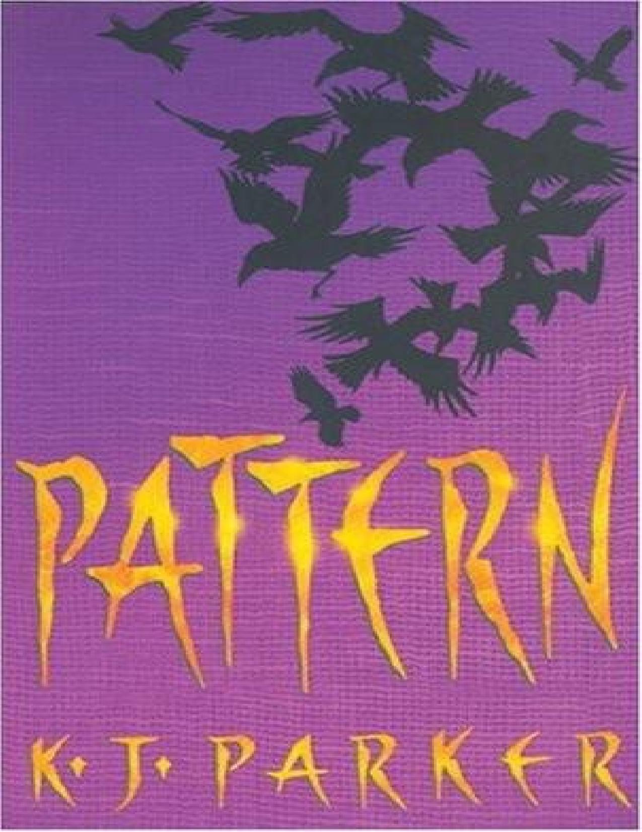 Pattern by K. J. Parker