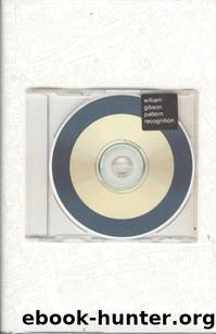 Pattern recognition (2003) by William Gibson