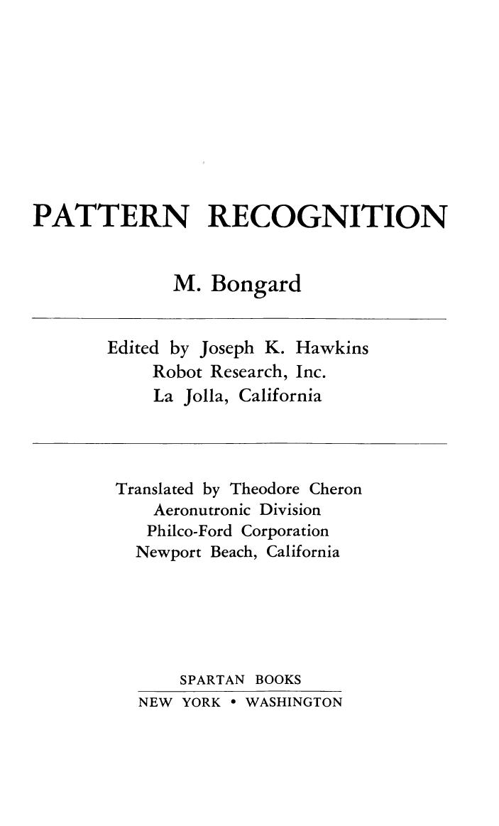 Pattern recognition by M.M. Bongard; Joseph K. Hawkins; Theodore Cheron