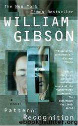 Pattern recognition by William Gibson