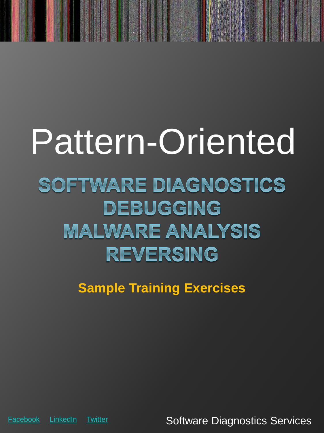 Pattern-Oriented-Diagnostics-Debugging-Malware-Analysis-Reversing by Dmitry Vostokov