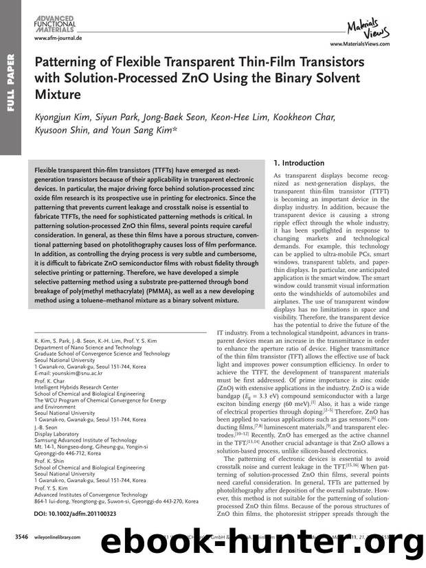 Patterning of Flexible Transparent ThinFilm Transistors with SolutionProcessed ZnO Using the Binary Solvent Mixture by wcu