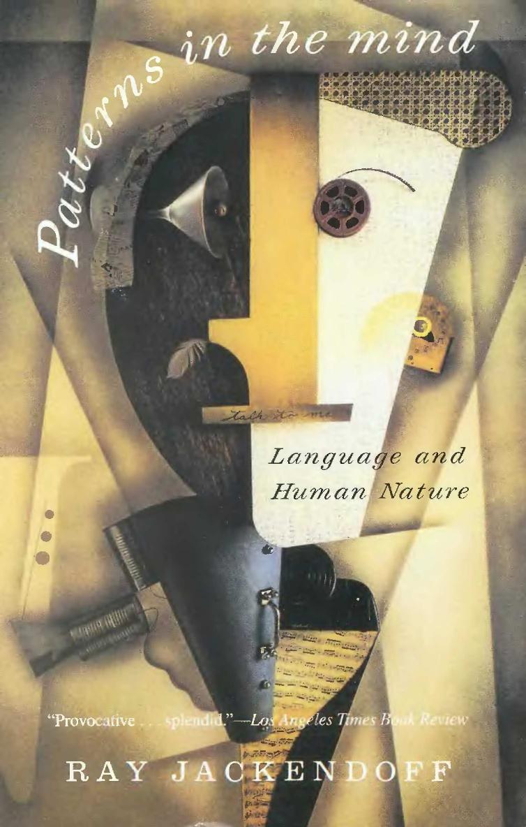 Patterns In The Mind Language And Human Nature by Jackendoff Ray S