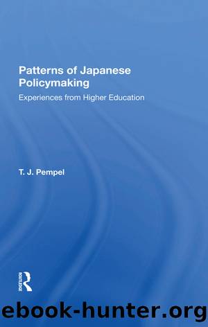Patterns Of Japanese Policy Making by T. J. Pempel