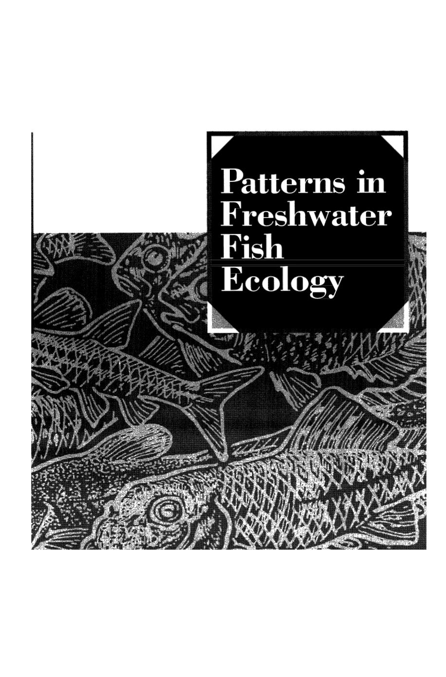 Patterns in Freshwater Fish Ecology by William J. Matthews (auth.)