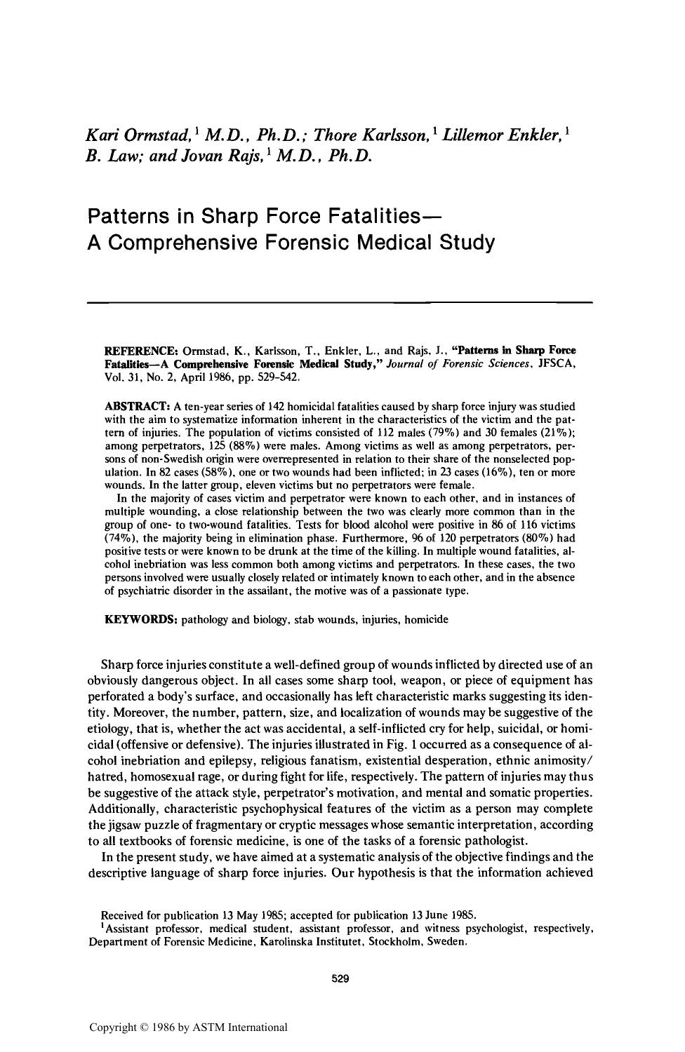 Patterns in Sharp Force FatalitiesÅA Comprehensive Forensic Medical Study by Ormstad K Karlsson T Enkler L Rajs J