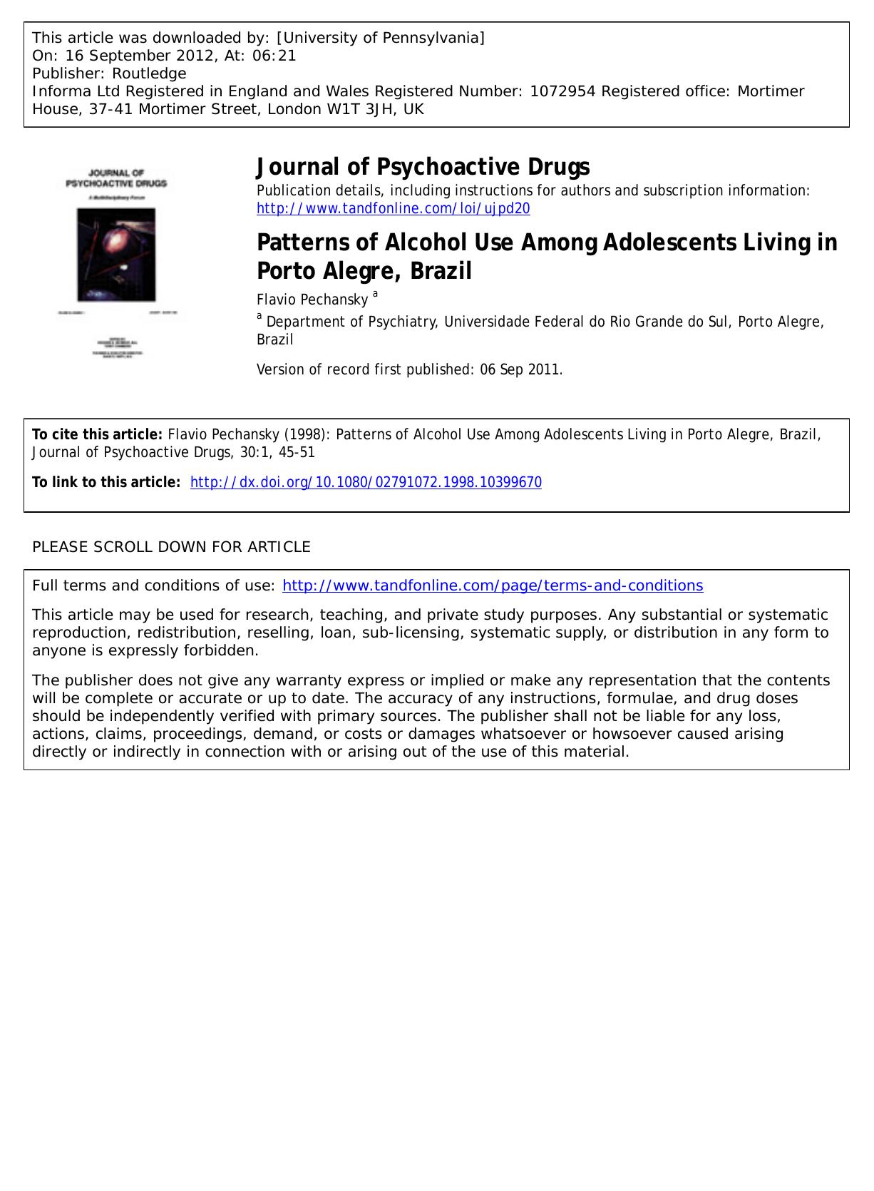 Patterns of Alcohol Use Among Adolescents Living in Porto Alegre, Brazil by Flavio Pechansky a