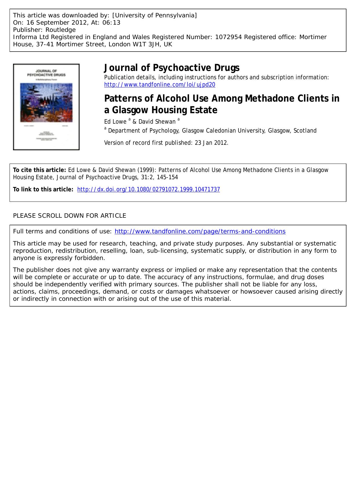 Patterns of Alcohol Use Among Methadone Clients in a Glasgow Housing Estate by Ed Lowe a & David Shewan a