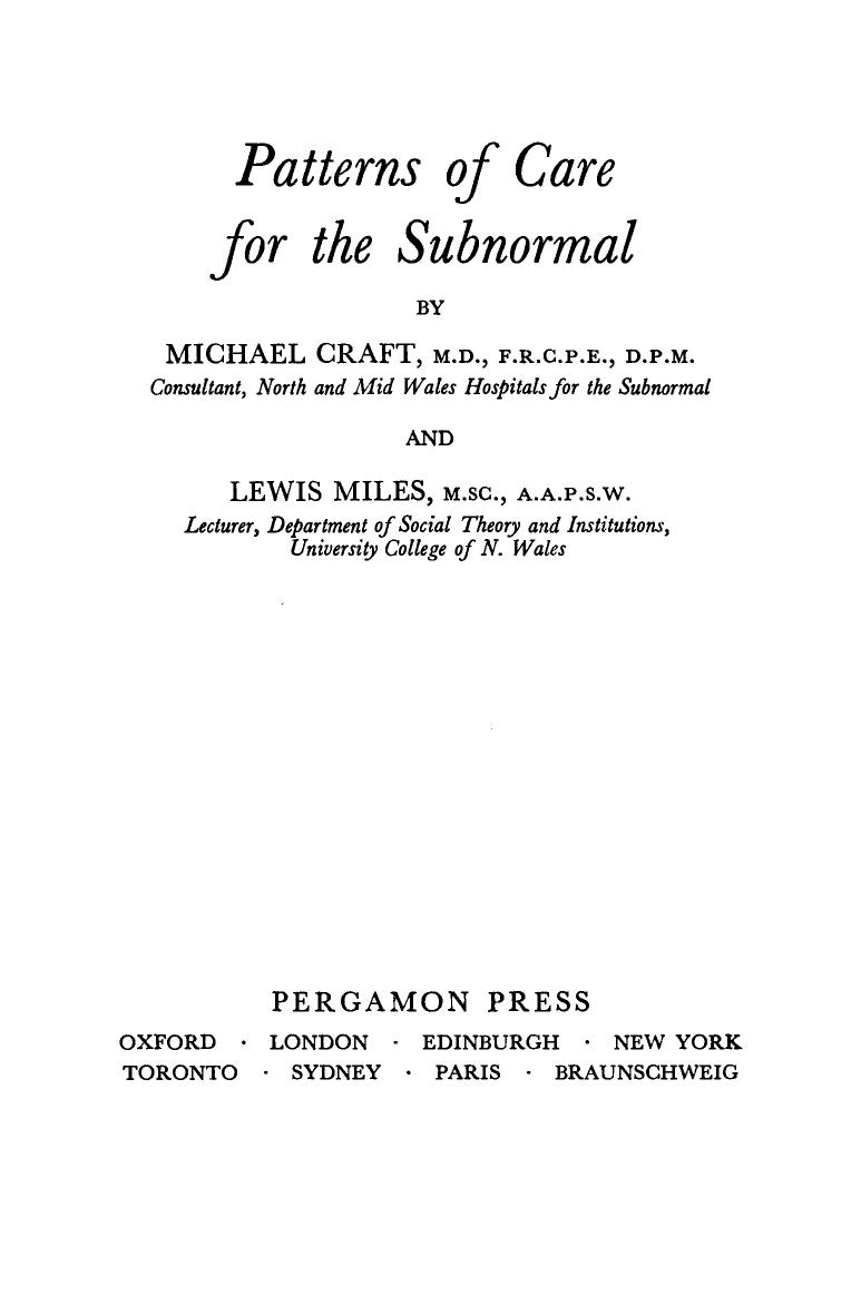 Patterns of Care for the Subnormal by Michael Craft Lewis Miles and H. L. Freeman (Auth.)