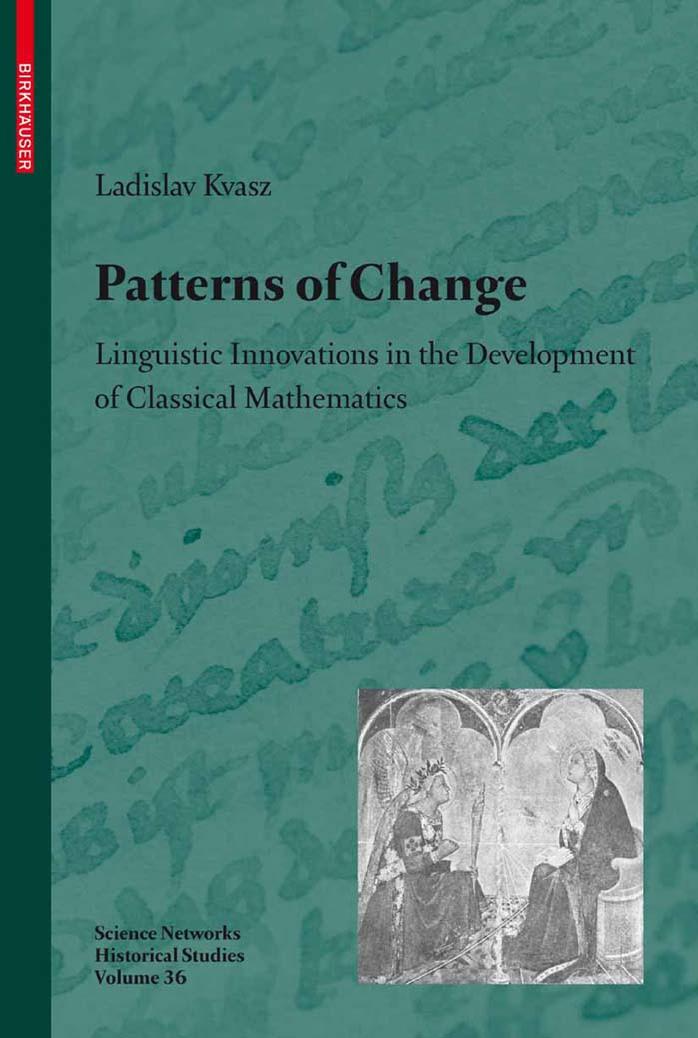 Patterns of Change: Linguistic Innovations in the Development of Classical Mathematics by Ladislav Kvasz
