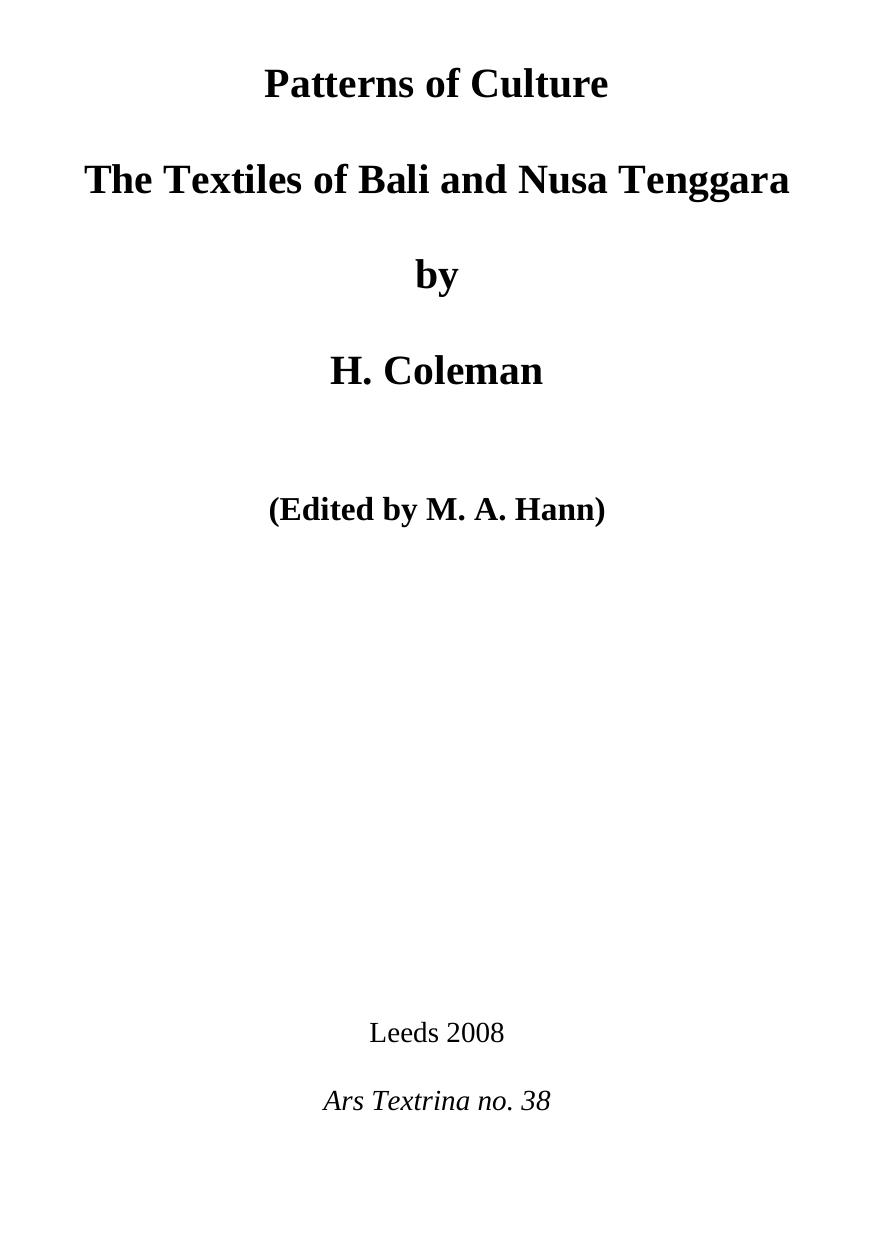 Patterns of Culture â The Textiles of Bali and Nusa Tenggara by H. Coleman